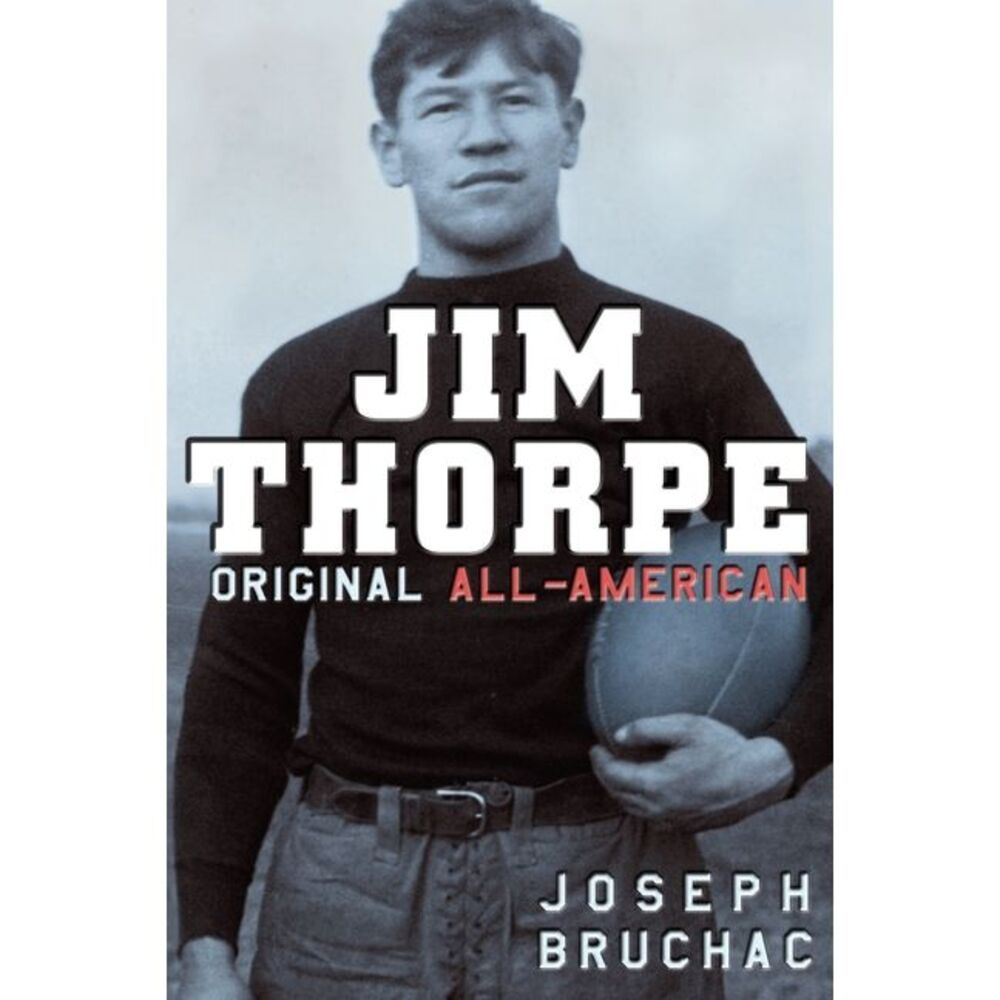 Jim Thorpe: Original All-American -- Joseph Bruchac